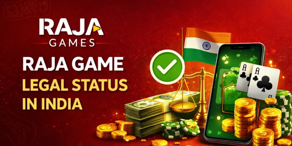 Raja Game Legal Status in India